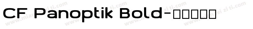 CF Panoptik Bold字体转换
